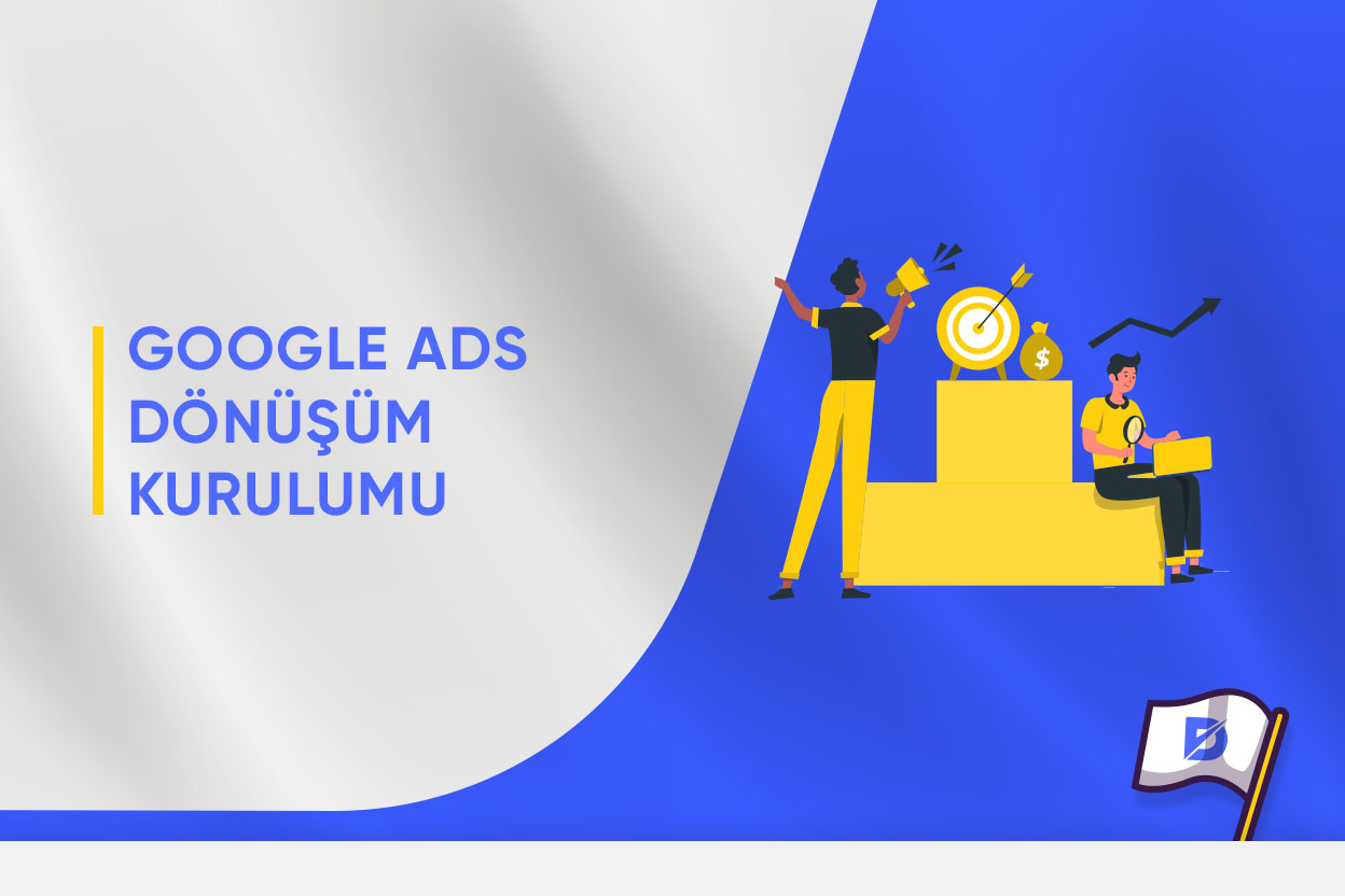 Google Reklam Dönüşüm İzleme